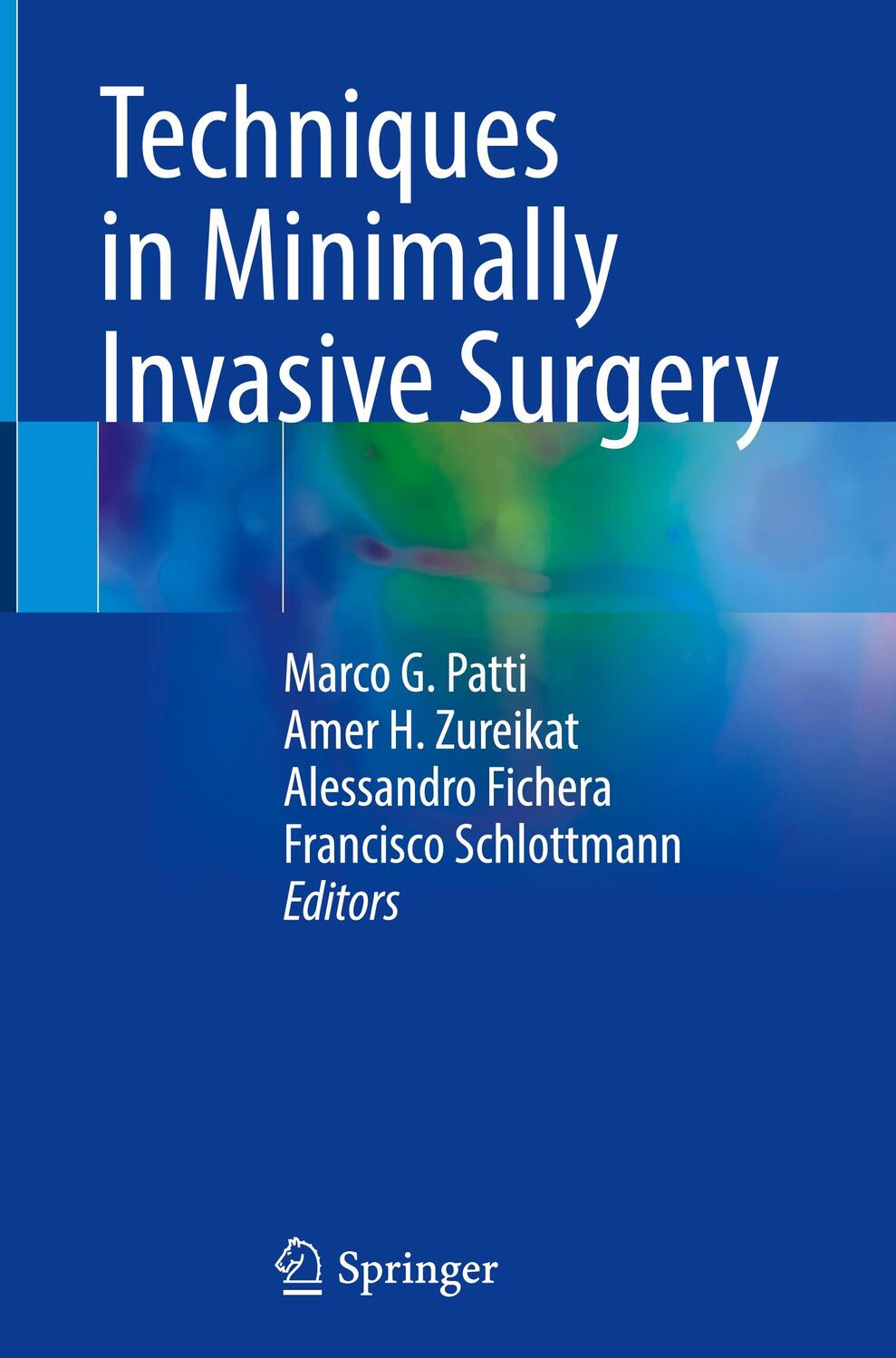 Cover: 9783030679392 | Techniques in Minimally Invasive Surgery | Marco G. Patti (u. a.)
