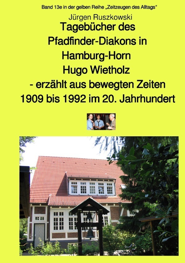 Cover: 9783748555155 | Tagebücher des Pfadfinder-Diakons in Hamburg-Horn Hugo Wietholz -...