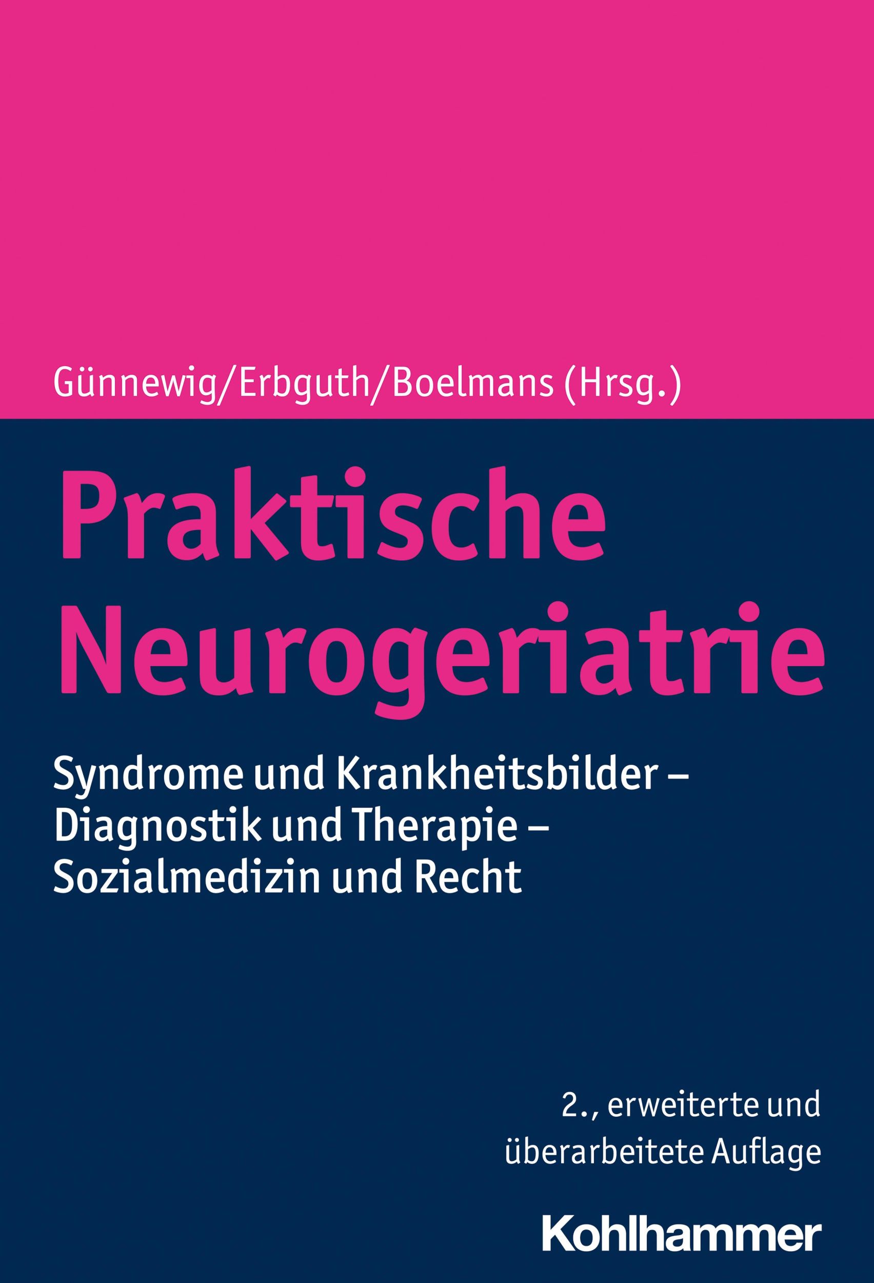 Cover: 9783170355453 | Praktische Neurogeriatrie | Thomas Günnewig (u. a.) | Buch | 788 S.