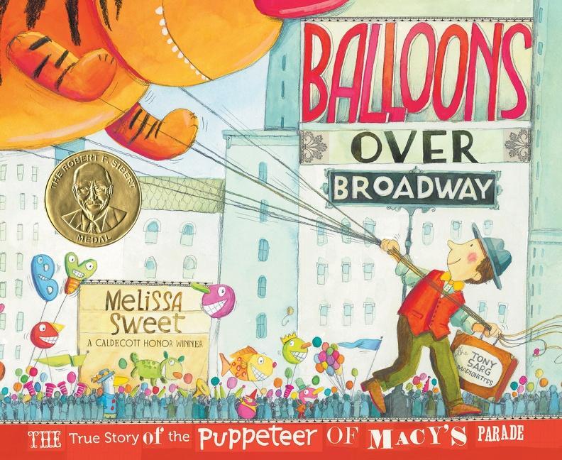 Cover: 9780547199450 | Balloons Over Broadway | Melissa Sweet | Buch | Gebunden | Englisch