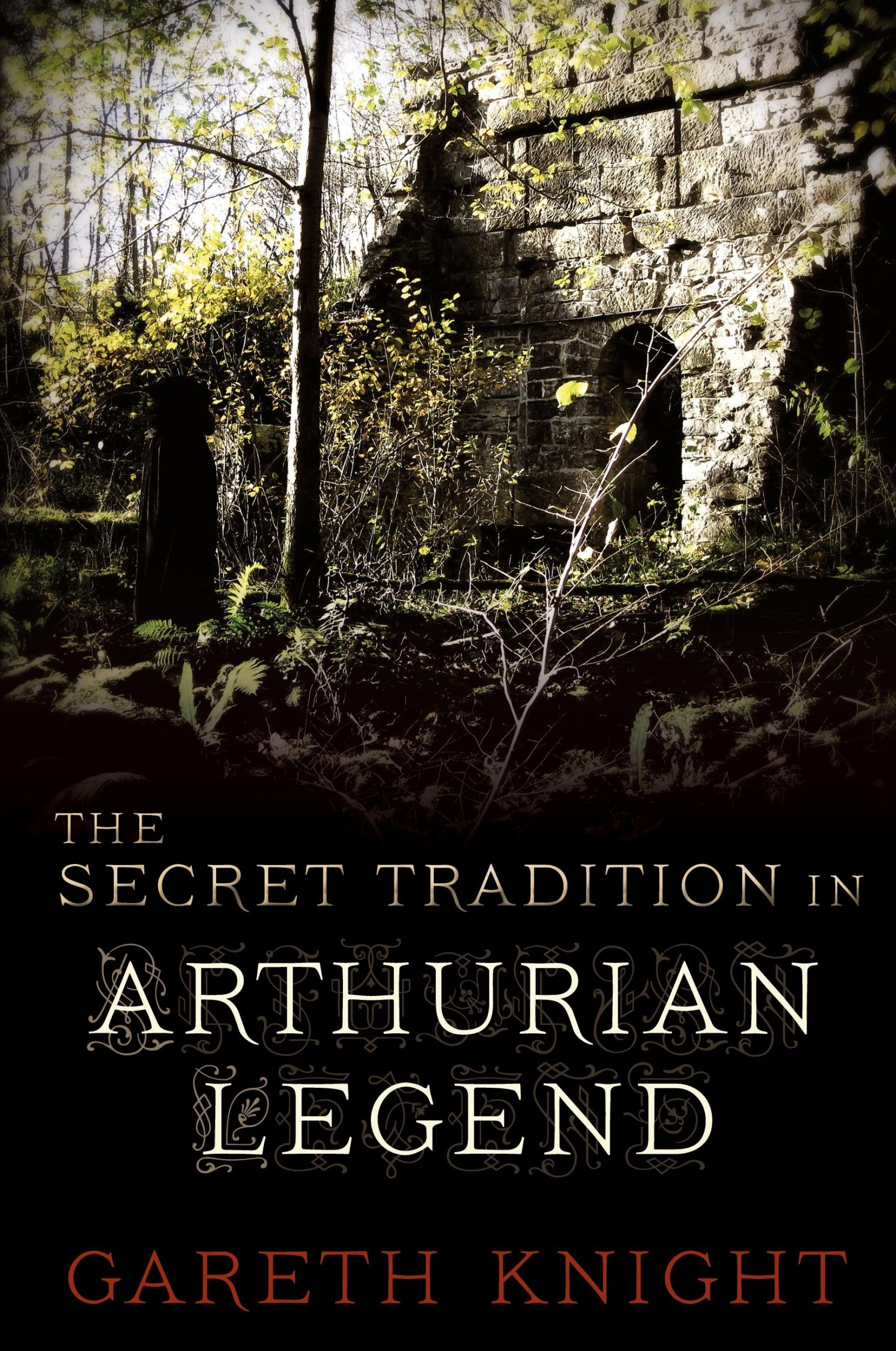 Cover: 9781908011626 | The Secret Tradition in Arthurian Legend | Gareth Knight | Taschenbuch