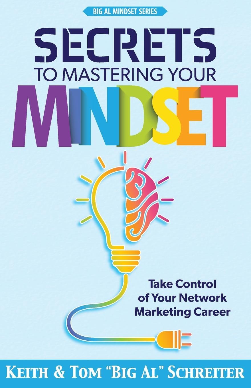 Cover: 9781948197892 | Secrets to Mastering Your Mindset | Keith Schreiter (u. a.) | Buch