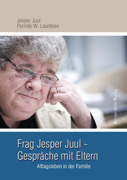 Cover: 9783902625076 | Frag Jesper Juul - Gespräche mit Eltern | Alltagsleben in der Familie