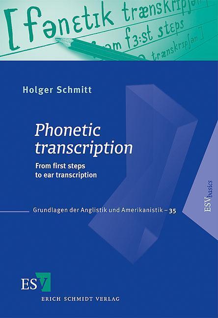 Cover: 9783503122837 | Phonetic Transcription | From the First Steps to Ear Transcription