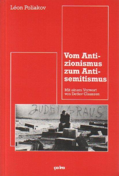 Cover: 9783924627317 | Vom Antizionismus zum Antisemitismus | Léon Poliakov | Taschenbuch