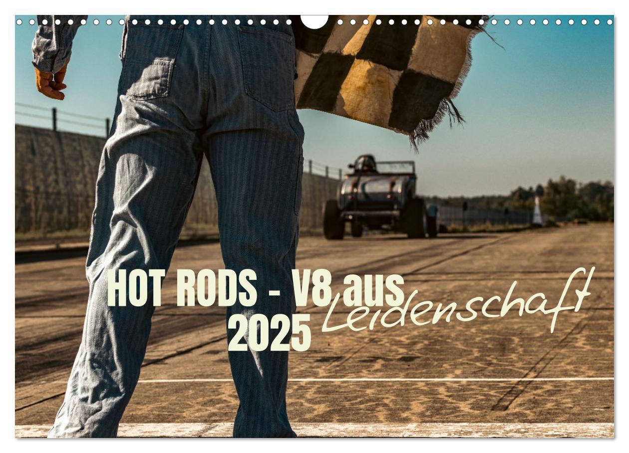 Cover: 9783457220672 | HOT RODS - V8 aus Leidenschaft 2025 (Wandkalender 2025 DIN A3...