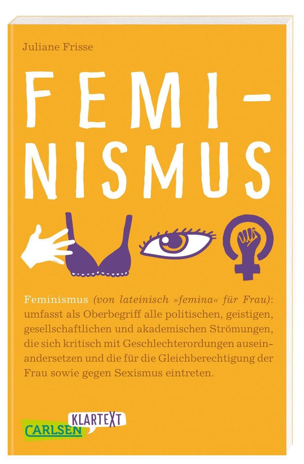 Cover: 9783551317445 | Carlsen Klartext: Feminismus | Juliane Frisse | Taschenbuch | Deutsch