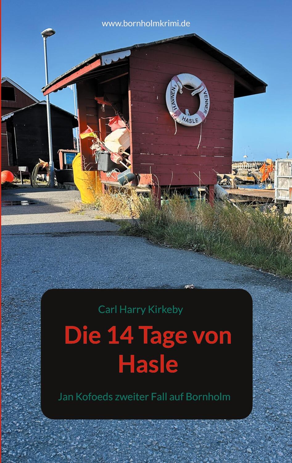 Cover: 9783758324246 | Die 14 Tage von Hasle | Jan Kofoeds zweiter Fall auf Bornholm | Buch