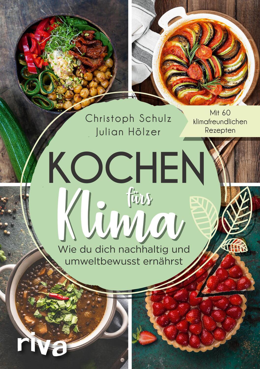 Cover: 9783742315090 | Kochen fürs Klima | Christoph Schulz (u. a.) | Taschenbuch | Deutsch