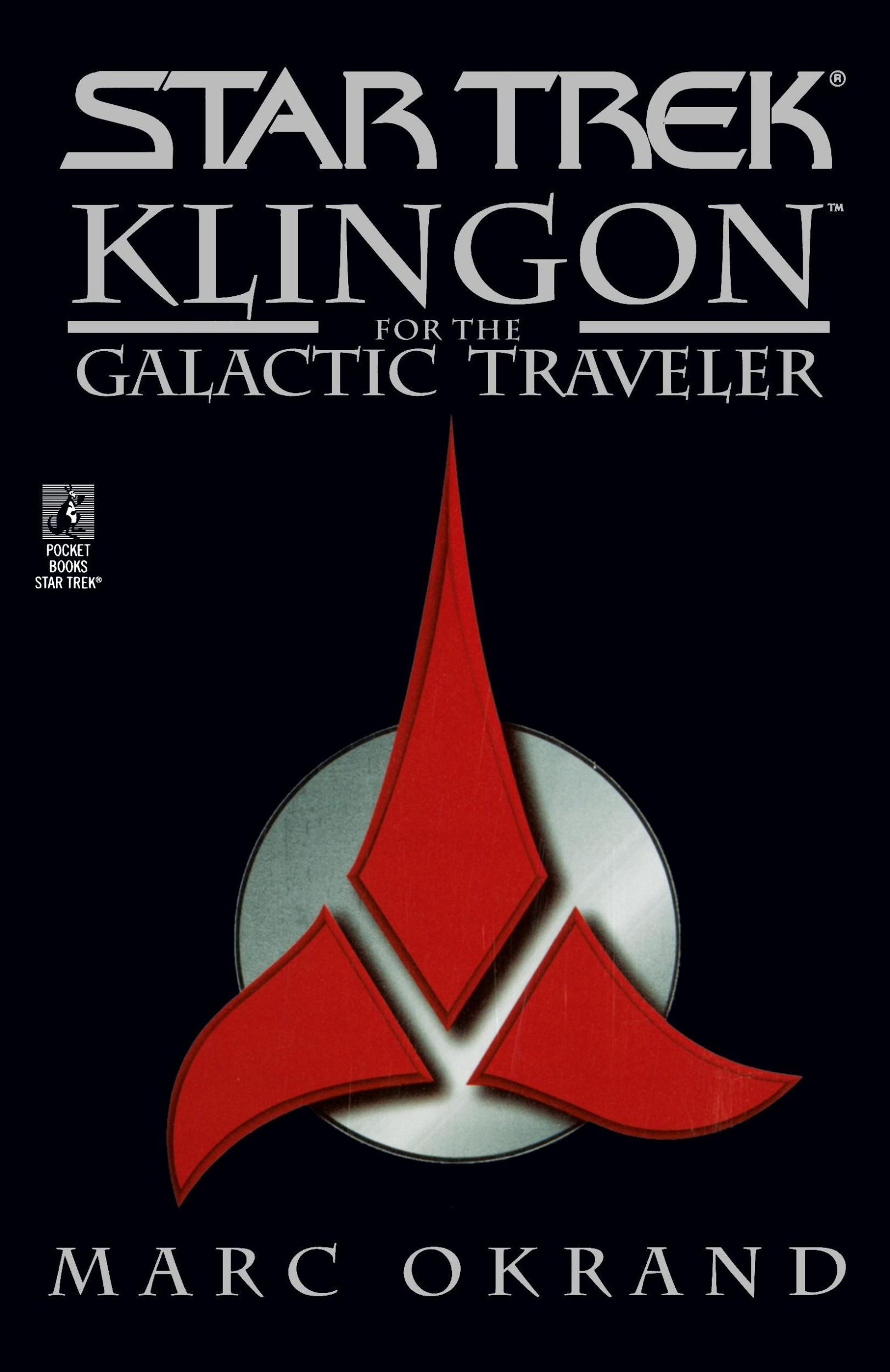 Cover: 9780671009953 | Klingon for the Galactic Traveler | Marc Okrand | Taschenbuch | 1997