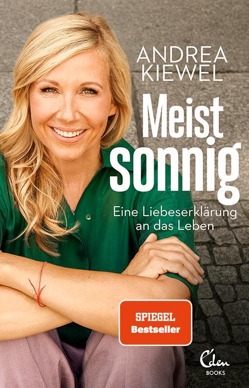 Cover: 9783959103046 | Meist sonnig | Eine Liebeserklärung an das Leben | Andrea Kiewel