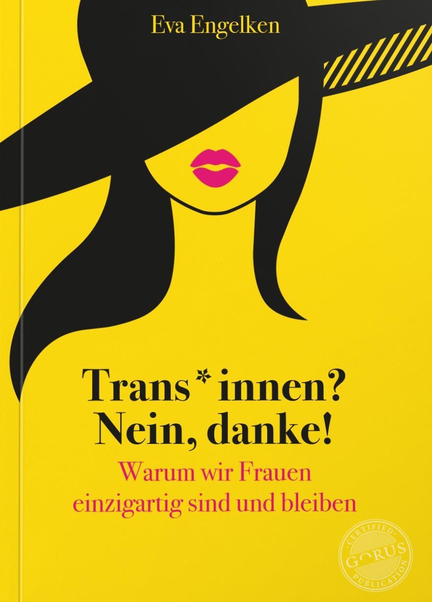 Cover: 9783986170288 | Trans*innen? Nein, danke! | Eva Engelken | Buch | Deutsch | 2022