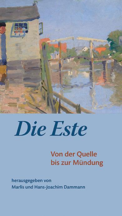 Cover: 9783881323550 | Die Este | Von der Quelle bis zur Mündung | Marlis Dammann (u. a.)