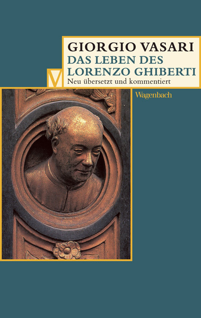 Cover: 9783803150530 | Das Leben des Lorenzo Ghiberti | Giorgio Vasari | Taschenbuch | 2011