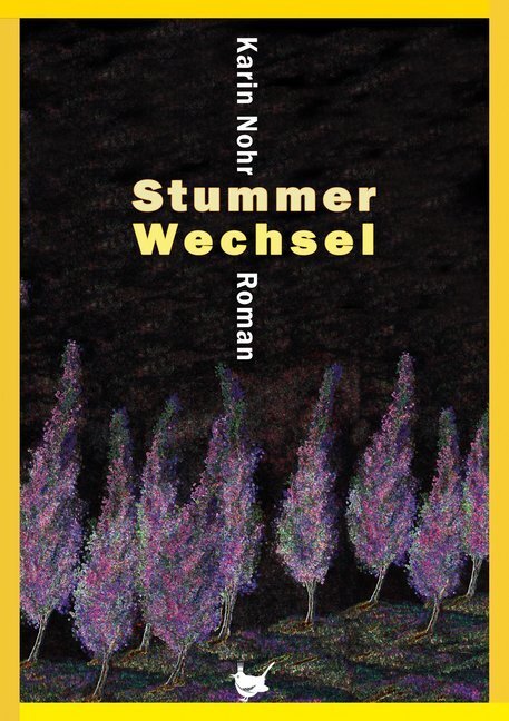 Cover: 9783957712707 | Stummer Wechsel | Roman | Karin Nohr | Taschenbuch | Deutsch | 2020