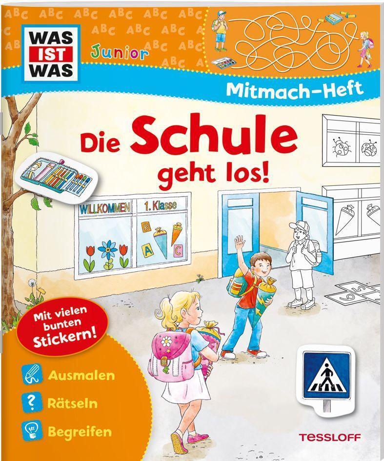 Cover: 9783788675806 | WAS IST WAS Junior Mitmach-Heft Die Schule geht los! | Sabine Schuck