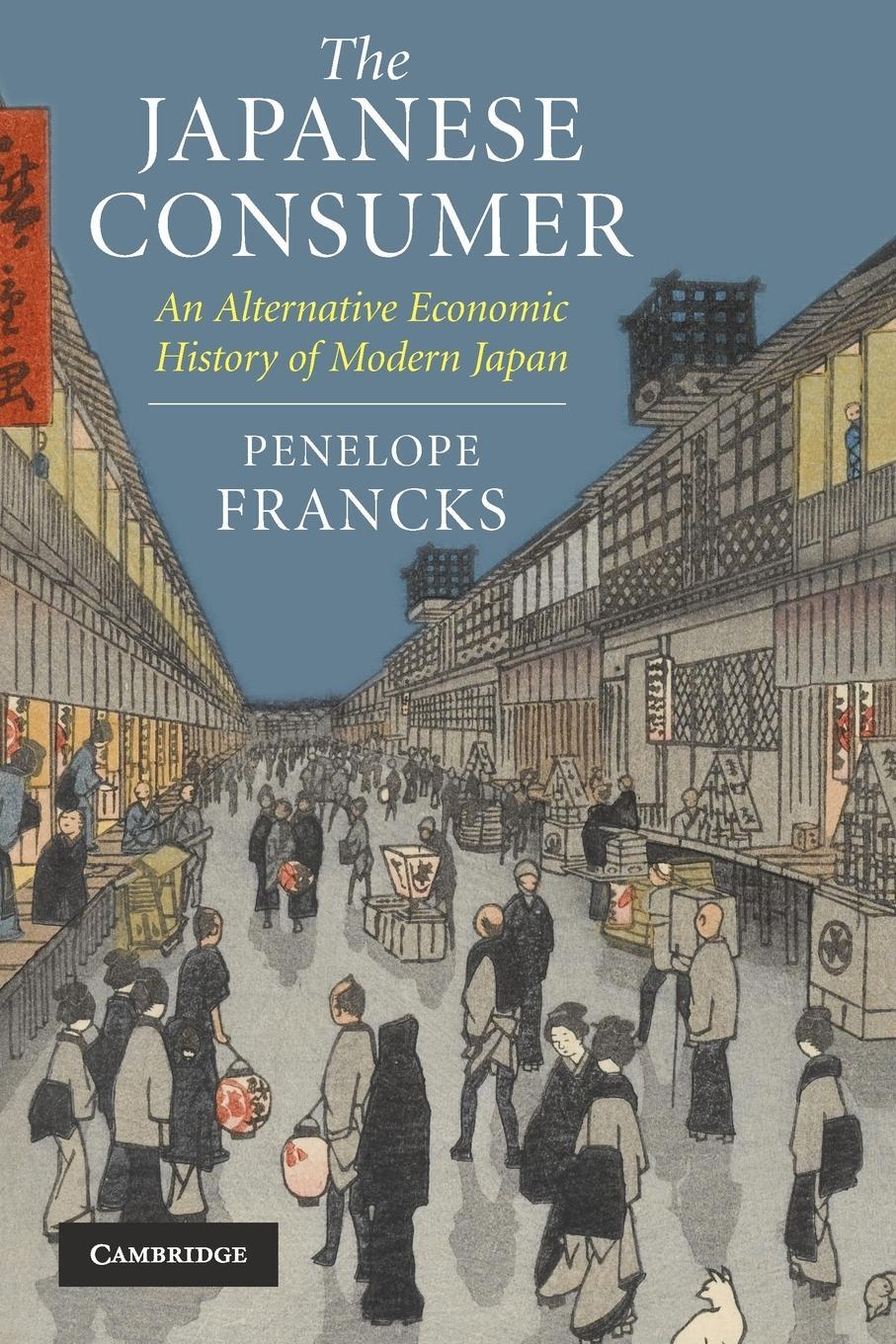 Cover: 9780521699327 | The Japanese Consumer | Penelope Francks | Taschenbuch | Paperback