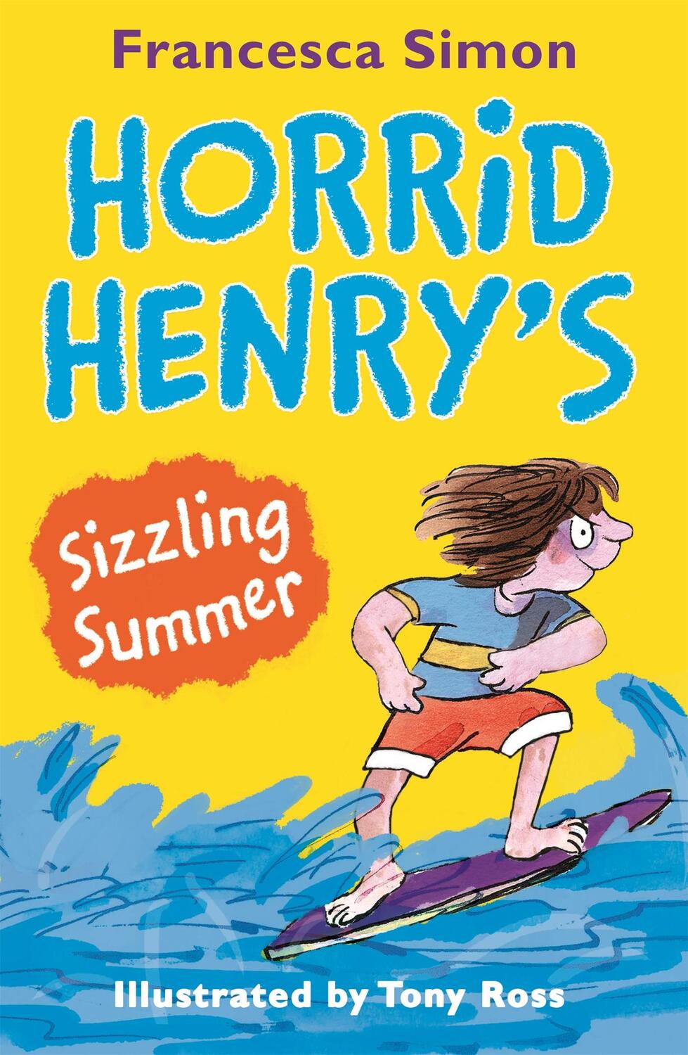 Cover: 9781510101715 | Horrid Henry's Sizzling Summer | Francesca Simon | Taschenbuch | 2016