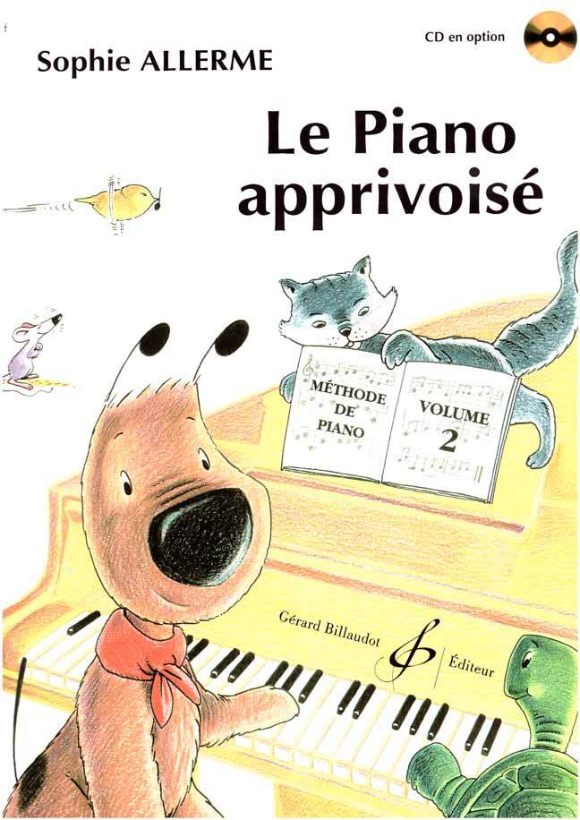 Cover: 9790043067191 | Le piano apprivoisé pour piano | CD en option | Sophie Allerme Londos