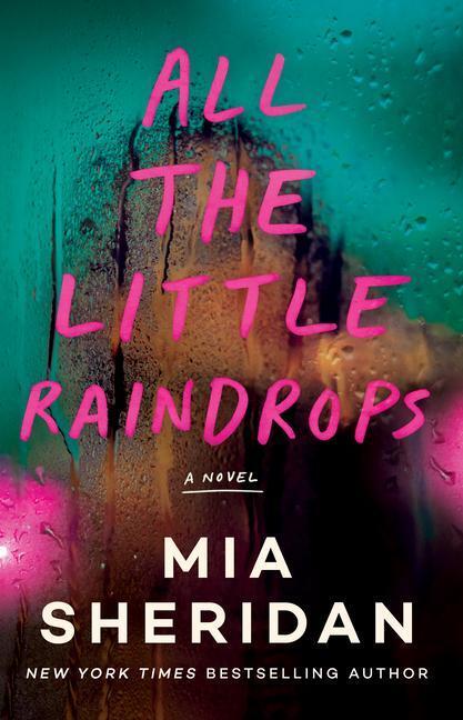 Cover: 9781662514104 | All the Little Raindrops | Mia Sheridan | Taschenbuch | Englisch