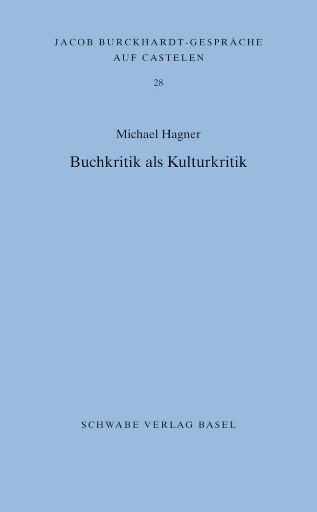 Cover: 9783796533150 | Buchkritik als Kulturkritik | Michael Hagner | Taschenbuch | 56 S.