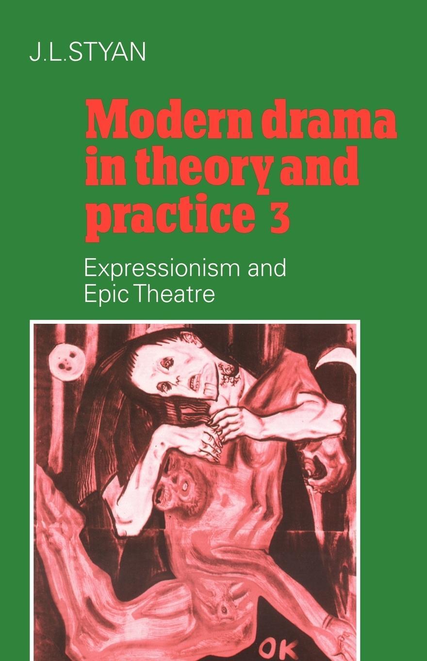 Cover: 9780521296304 | Modern Drama in Theory and Practice | J. L. Styan | Taschenbuch | 2011