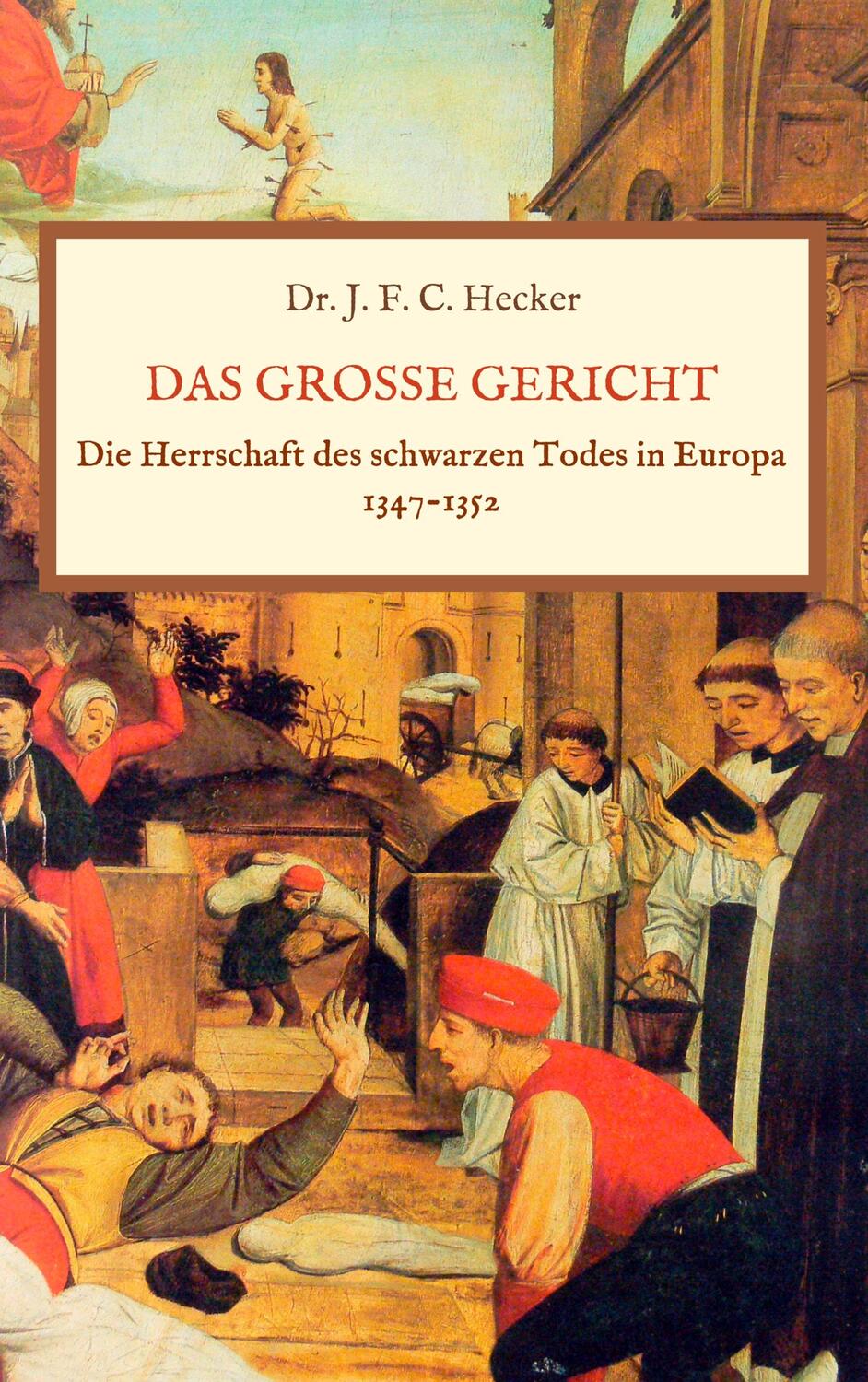 Cover: 9783751904865 | Das große Gericht: Die Herrschaft des schwarzen Todes in Europa...