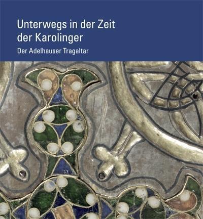 Cover: 9783793051138 | Unterwegs in der Zeit der Karolinger | Der Adelhauser Tragaltar | Buch