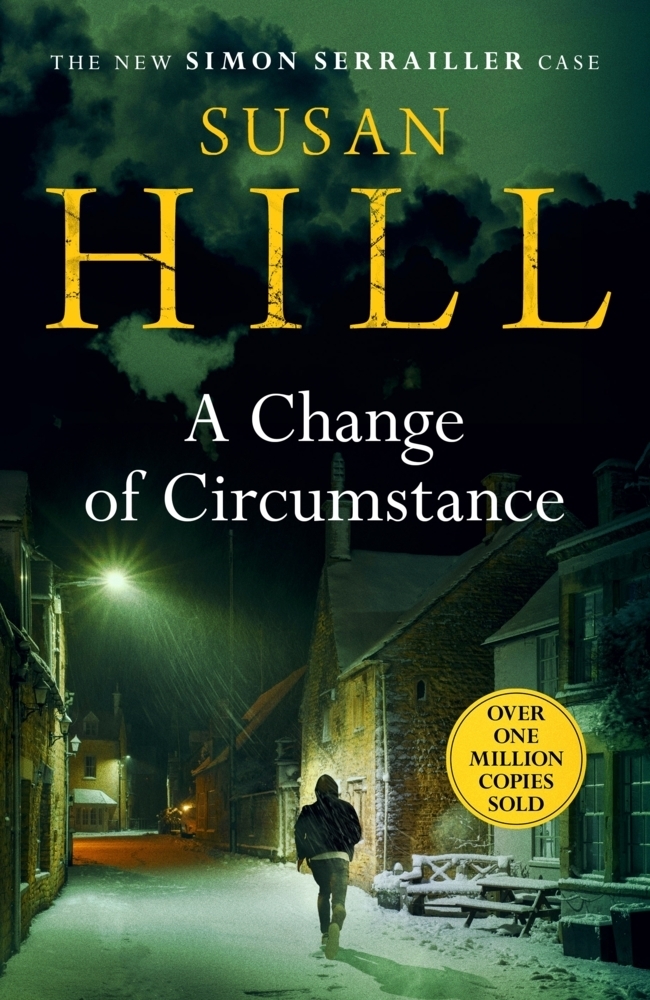 Cover: 9781784742768 | A Change of Circumstance | Susan Hill | Taschenbuch | Simon Serrailler