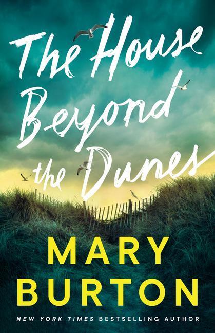 Cover: 9781542038676 | The House Beyond the Dunes | Mary Burton | Taschenbuch | Englisch