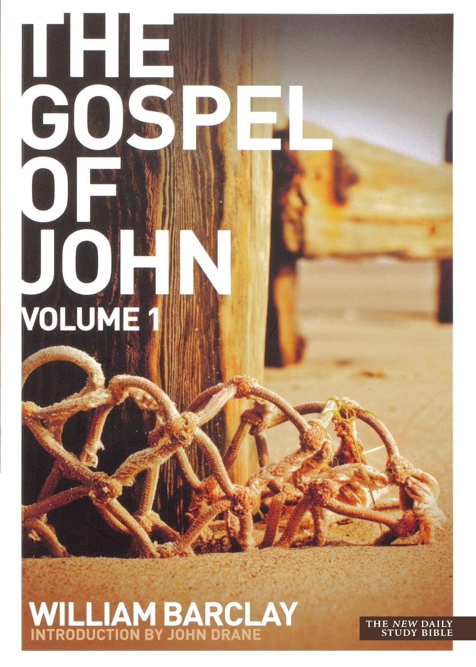 Cover: 9780715208946 | New Daily Study Bible | The Gospel of John Volume 1 | William Barclay