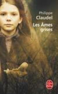 Bild: 9782253109082 | Les Ames grises | Philippe Claudel | Taschenbuch | 280 S. | 2006