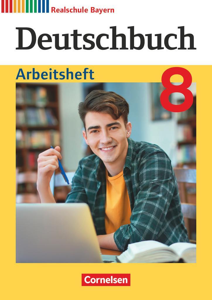 Cover: 9783060673292 | Deutschbuch 8. Jahrgangsstufe - Realschule Bayern - Arbeitsheft mit...