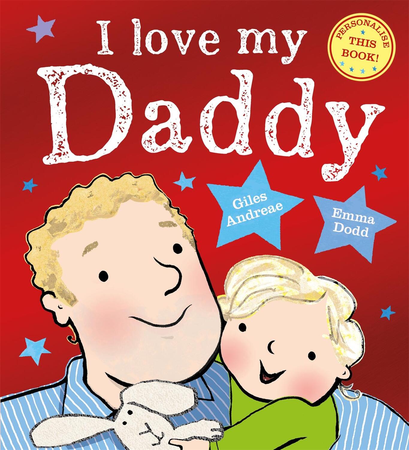 Cover: 9781408362488 | I Love My Daddy | Giles Andreae | Taschenbuch | Englisch | 2020