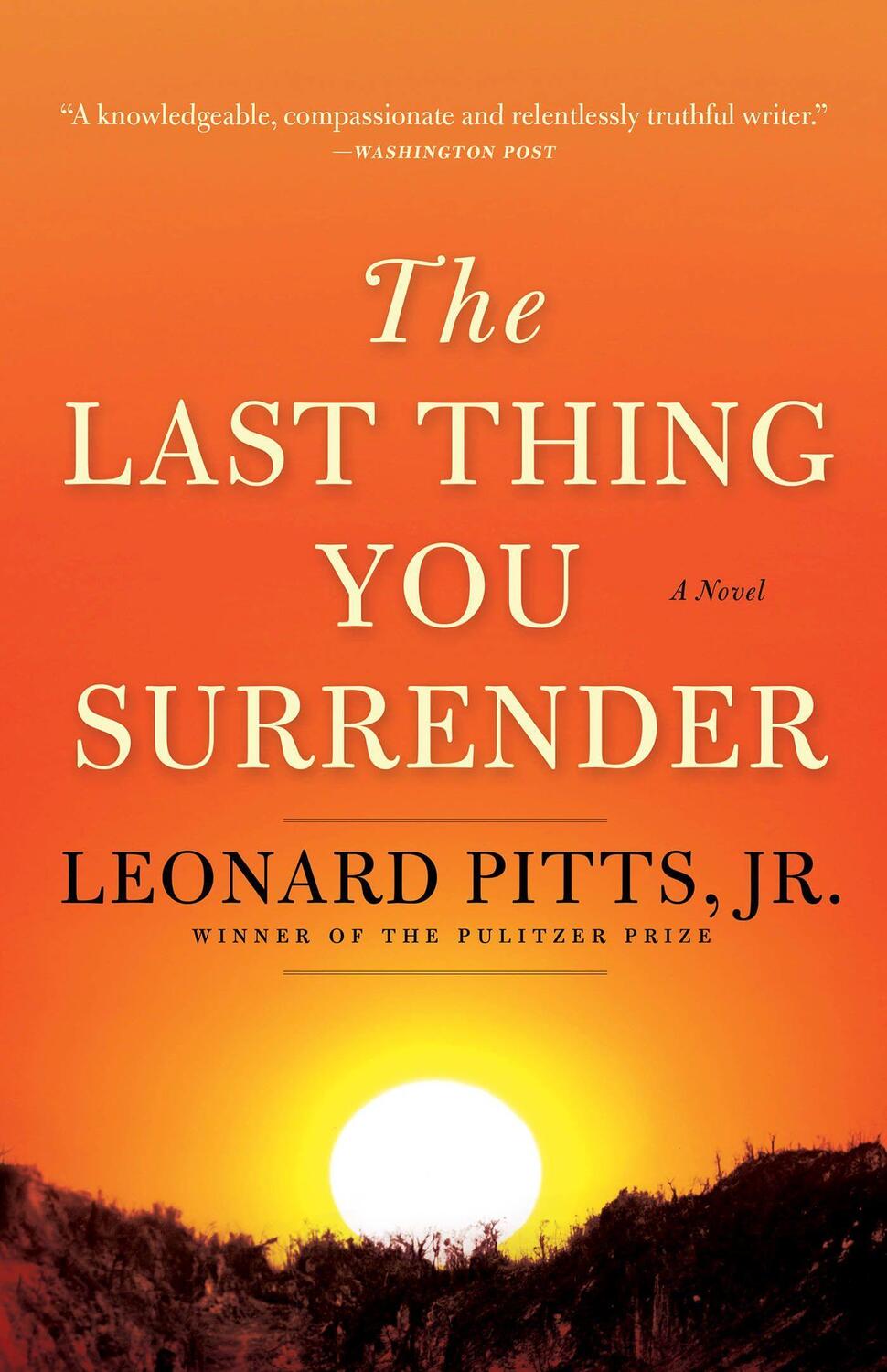 Cover: 9781572842458 | The Last Thing You Surrender: A Novel of World War II | Jr | Buch