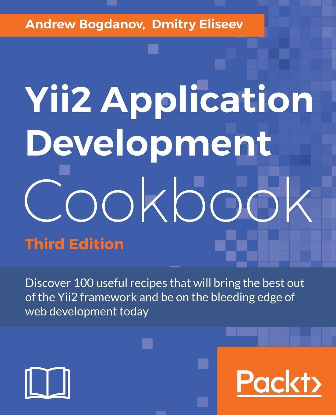 Cover: 9781785281761 | Yii2 Application Development Cookbook, Third Edition | Taschenbuch