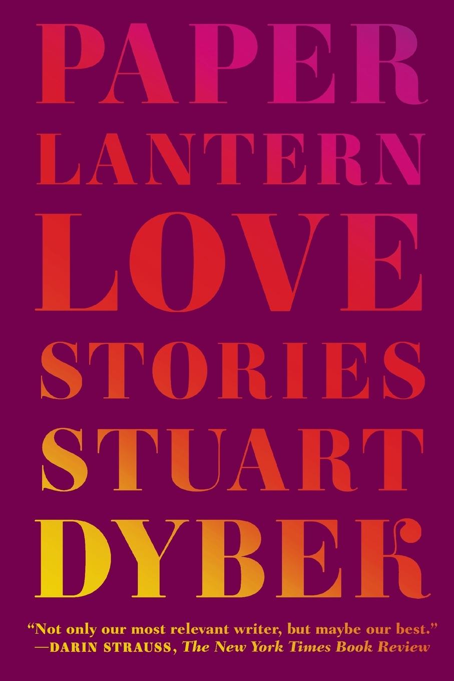 Cover: 9780374535384 | Paper Lantern | Stuart Dybek | Taschenbuch | Kartoniert / Broschiert