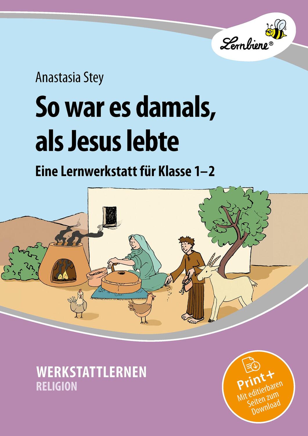 Cover: 9783746805214 | So war es damals, als Jesus lebte | (1. und 2. Klasse) | Stey | Stück