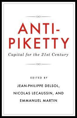 Cover: 9781944424251 | Anti-Piketty | Capital for the 21st-Century | Emmanuel Martin (u. a.)