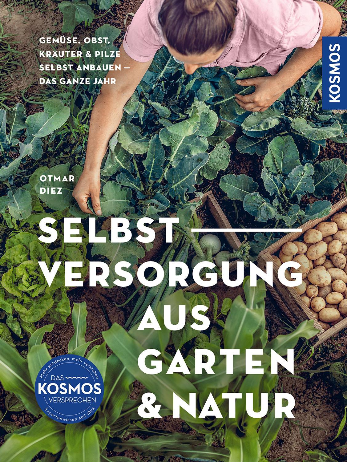 Cover: 9783440179611 | Selbstversorgung aus Garten und Natur | Otmar Diez | Buch | 192 S.