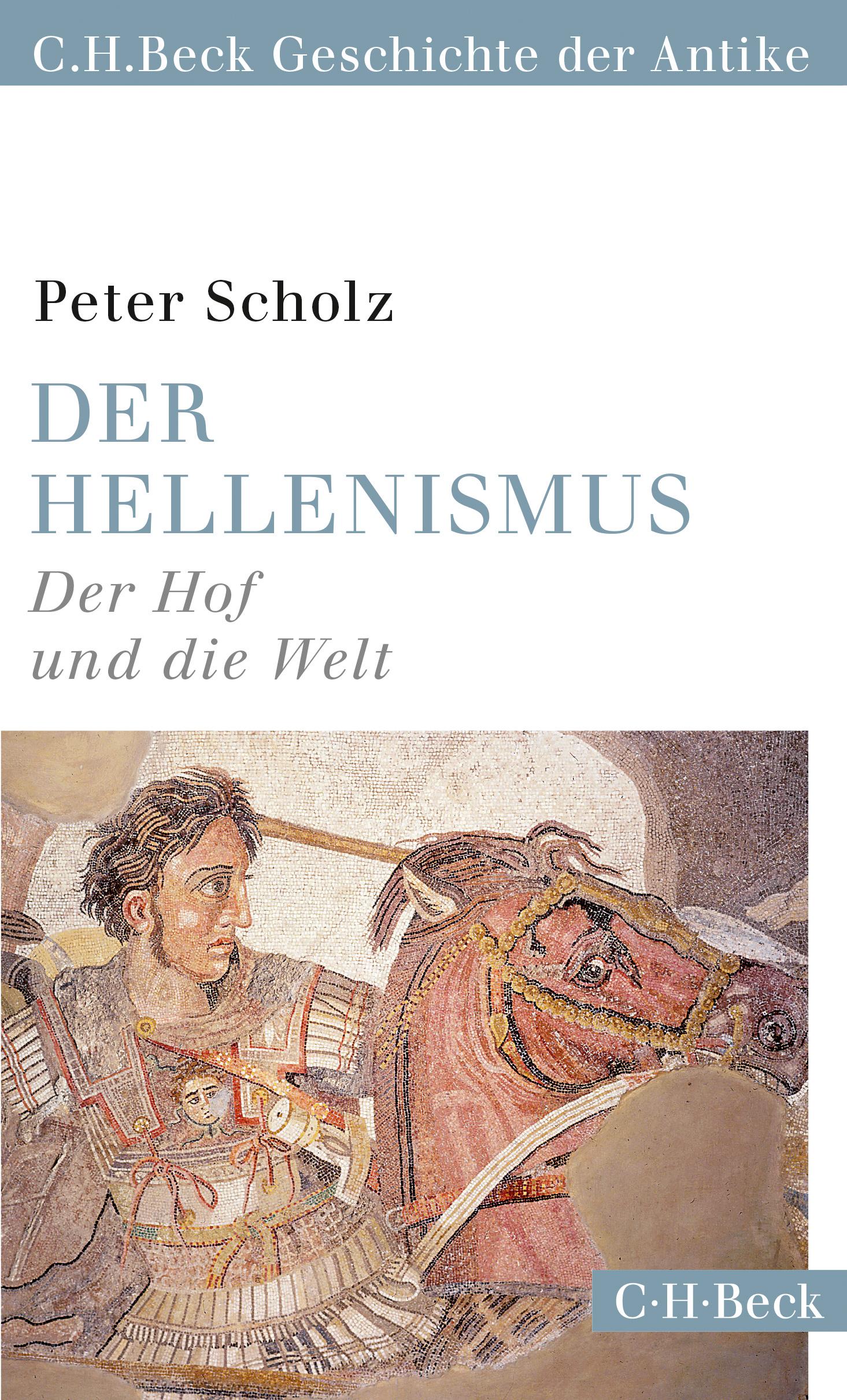 Cover: 9783406679117 | Der Hellenismus | Der Hof und die Welt | Peter Scholz | Taschenbuch