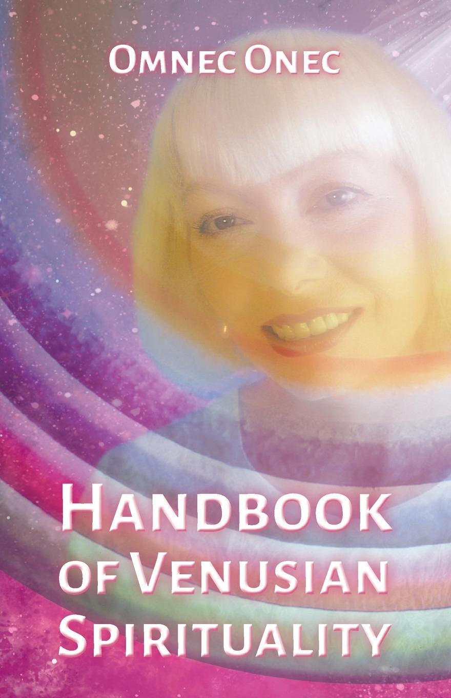 Cover: 9783910804111 | Handbook of Venusian Spirituality | Omnec Onec | Taschenbuch | 2023