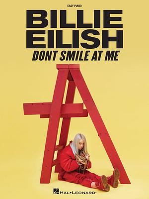 Cover: 888680977818 | Billie Eilish - Don't Smile at Me | Easy Piano Songbook | Taschenbuch