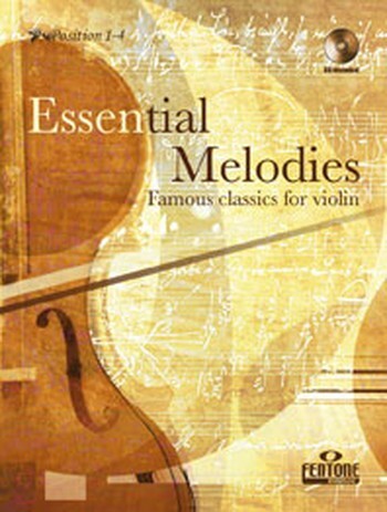 Cover: 9790230008570 | Essential Melodies | Famous classics for violin | Buch + CD | 2004