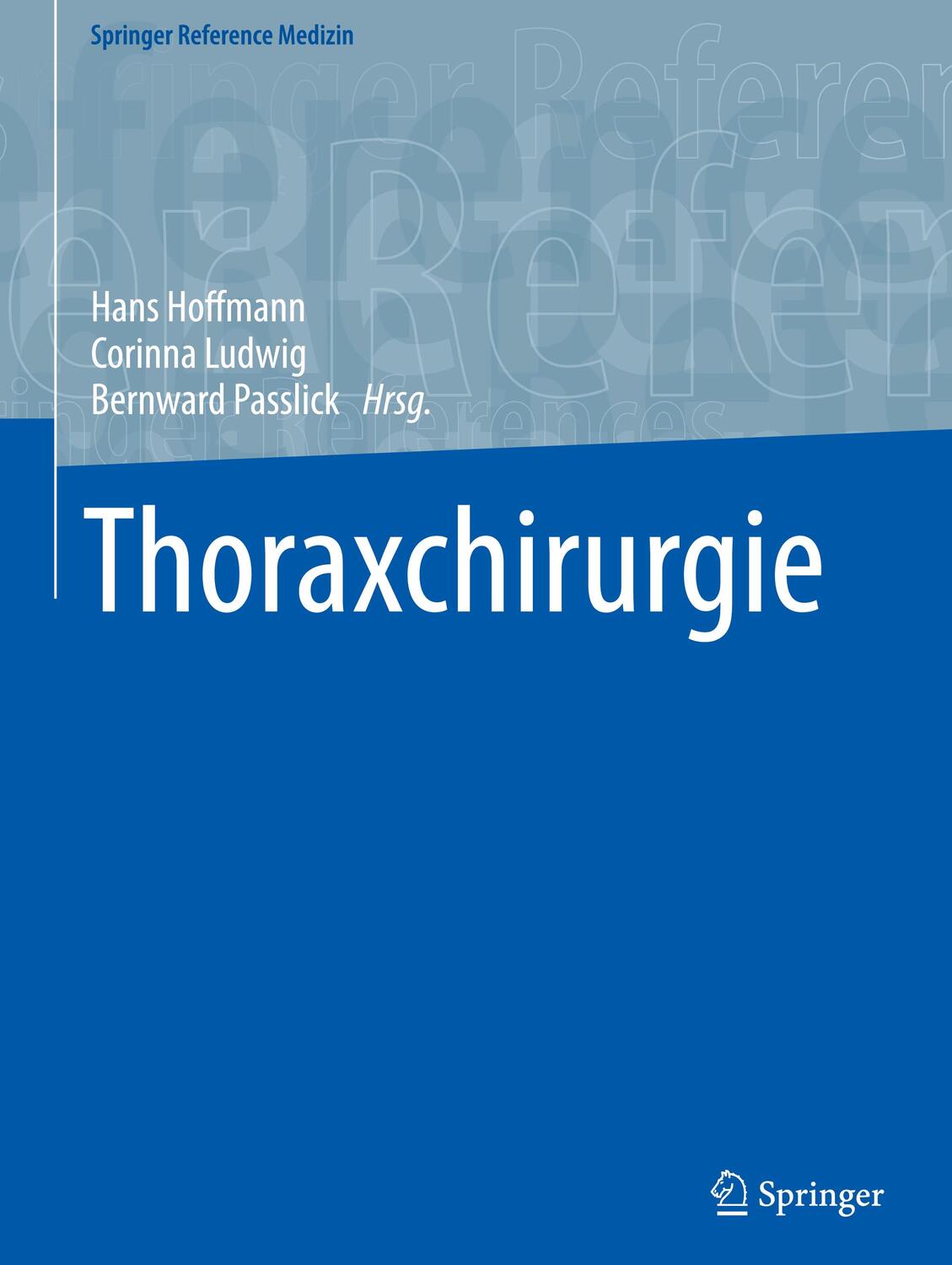 Cover: 9783662591451 | Thoraxchirurgie | Hans Hoffmann (u. a.) | Buch | xx | Deutsch | 2023