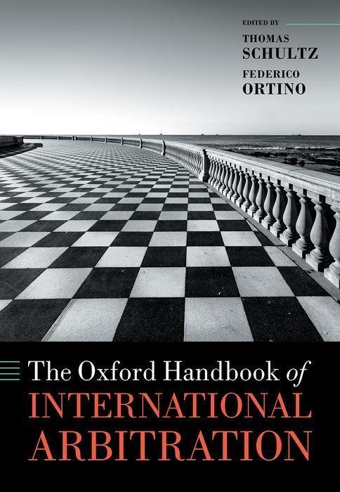Cover: 9780198796190 | The Oxford Handbook of International Arbitration | Schultz (u. a.)