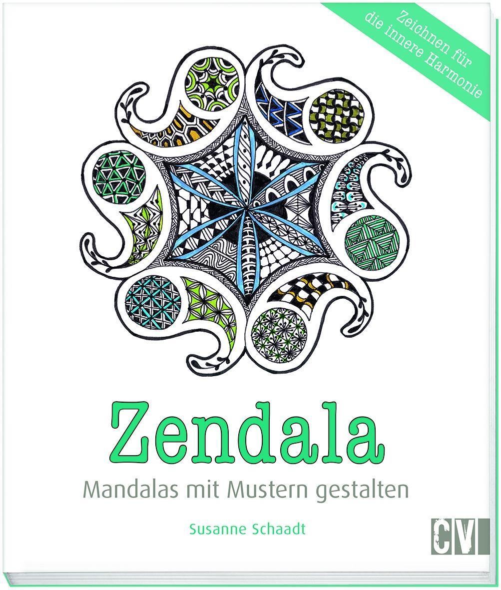 Cover: 9783862302994 | Zendala | Mandalas mit Mustern gestalten | Susanne Schaadt | Buch