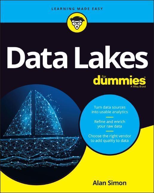 Cover: 9781119786160 | Data Lakes For Dummies | Alan R. Simon | Taschenbuch | 384 S. | 2021