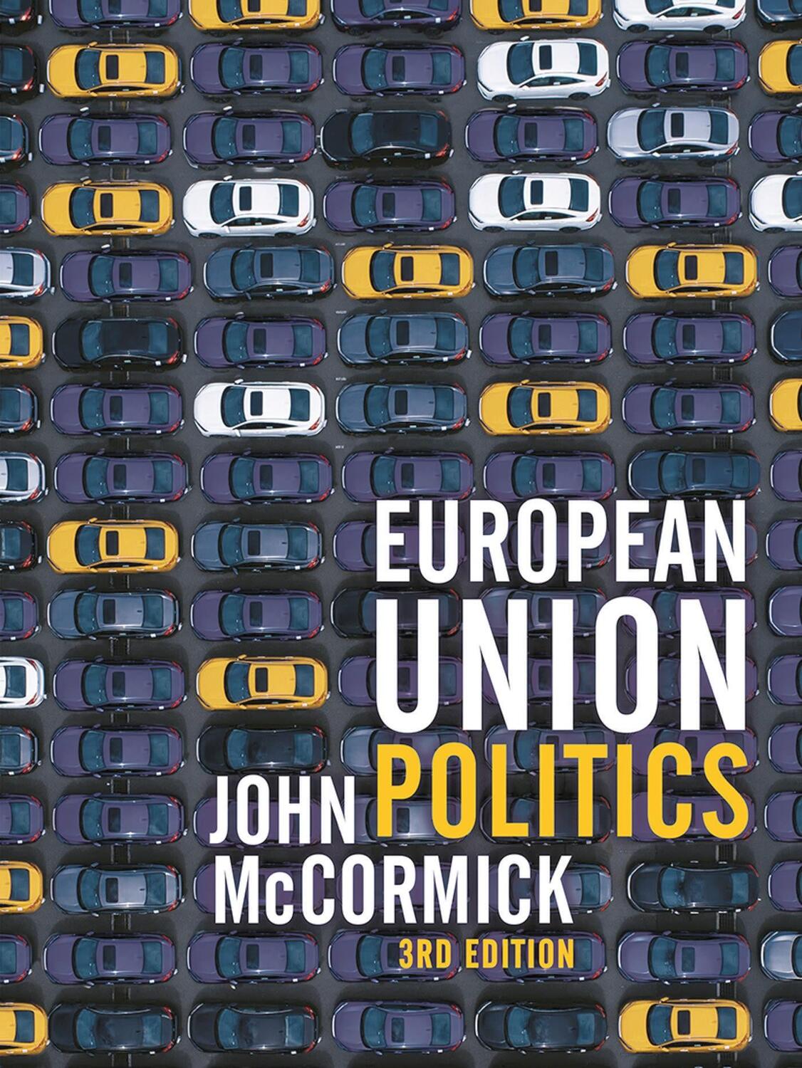 Cover: 9781352009699 | European Union Politics | John McCormick | Taschenbuch | XXX | 2020