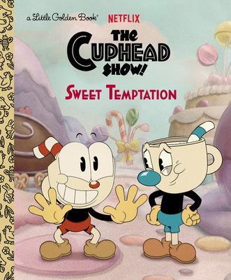Cover: 9780593570357 | Sweet Temptation (the Cuphead Show!) | Golden Books | Buch | Englisch
